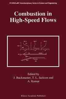 Combustion in High-Speed Flows de John Buckmaster