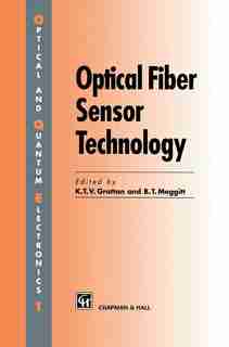 Optical Fiber Sensor Technology: Volume 1 by L.S. Grattan