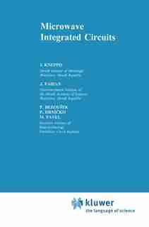 Microwave Integrated Circuits by I. Kneppo
