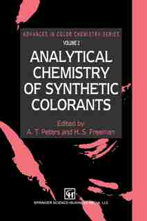 Analytical Chemistry of Synthetic Colorants by A.t. Peters
