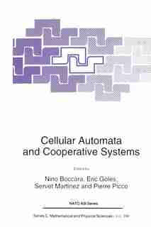 Cellular Automata and Cooperative Systems by N. Boccara