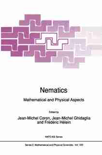 Nematics: Mathematical and Physical Aspects by Jean-Michel Coron
