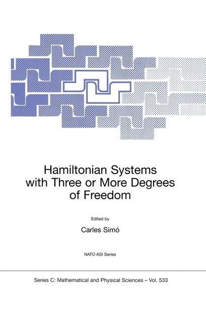 Hamiltonian Systems with Three or More Degrees of Freedom by Carles Sim