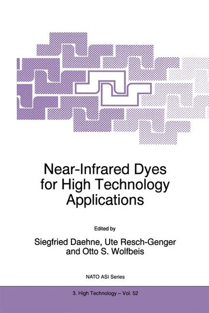 Near-Infrared Dyes for High Technology Applications by S. Daehne