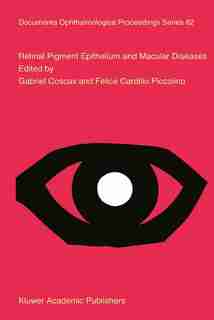 Retinal Pigment Epithelium and Macular Diseases by Gabriel Coscas