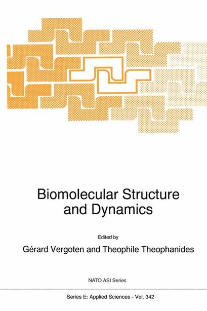 Biomolecular Structure and Dynamics by G. Vergoten