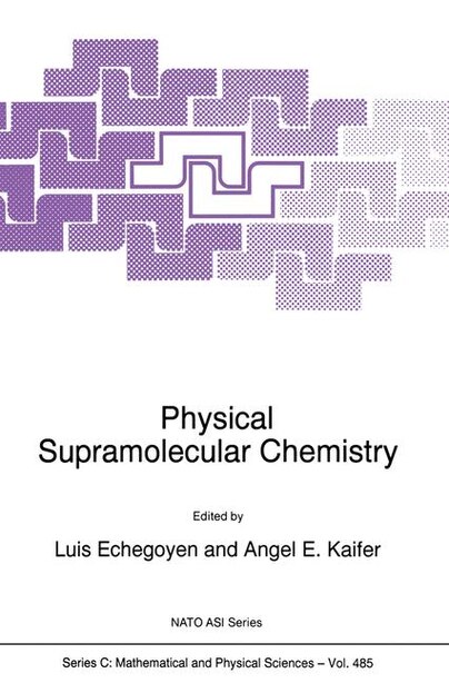 Physical Supramolecular Chemistry by L. Echegoyen