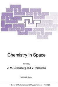Chemistry in Space by J. Mayo Greenberg