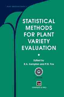 Statistical Methods for Plant Variety Evaluation by R.A. Kempton