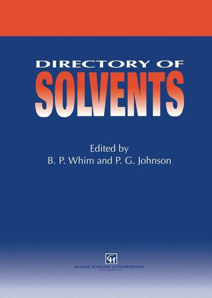Directory Of Solvents by B.P. Whim