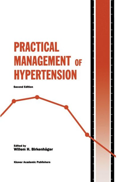 Practical Management of Hypertension by Willem H. Birkenhäger