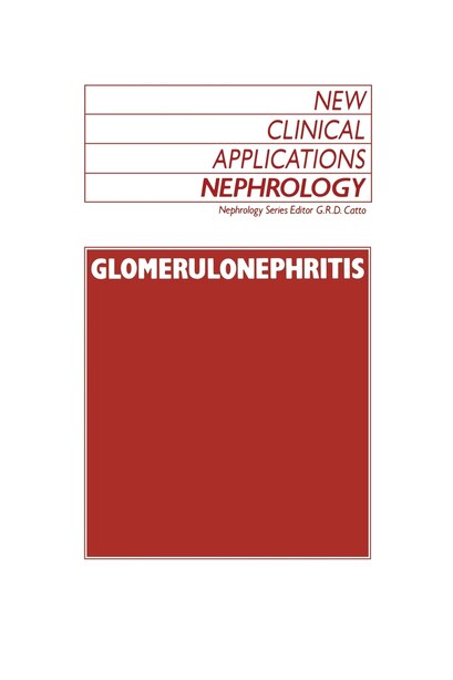 Glomerulonephritis by Graeme Catto