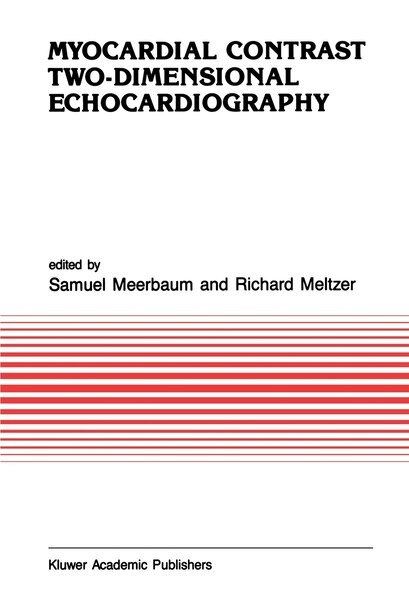 Myocardial Contrast Two-dimensional Echocardiography by Meerbaum