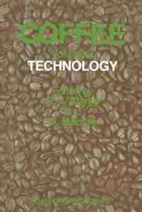 Coffee: Volume 2: Technology by R. J. Clarke