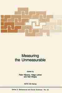 Measuring the Unmeasurable by Peter Nijkamp
