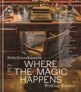 Where The Magic Happens: Writing Rooms by Huib Afman