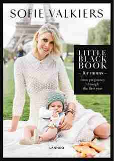 Little Black Book For Moms by Sofie Valkiers