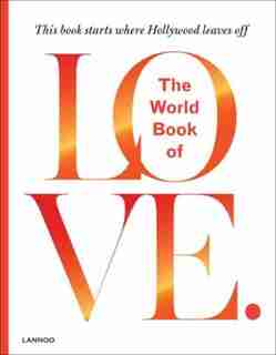 The World Book Of Love by Leo Bormans