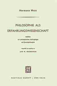 Philosophie Als Erfahrungswissenschaft: Aufsätze Zur Philosophischen Anthropologie Und Sprachphilosophie by Hermann Wein