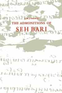 The Admonitions of Seh Bari: A 16th century Javanese Muslim text attributed to the Saint of Bona? by Pangerang Bonan