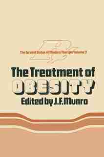 The Treatment of Obesity by J.F. Munro