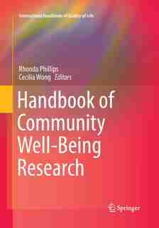 Handbook Of Community Well-being Research by Rhonda Phillips