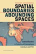 Spatial Boundaries Abounding Spaces by Mohit Chandna Paperback | Indigo Chapters