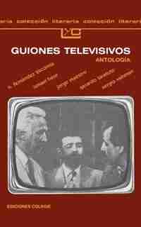 Guiones Televisivos by Eduardo M. Dayan
