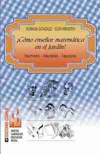 Como Ensenar Matematica en el Jardin: Numero - Medida - Espacio by Adriana Gonzalez