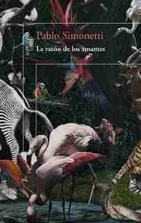 Razón De Los Amantes / Reason For Lovers by Pablo Simonetti