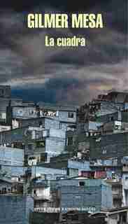 La cuadra / The Block by Gilmer Mesa