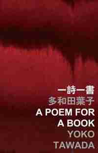 A Poem for a Book by Yoko Tawada