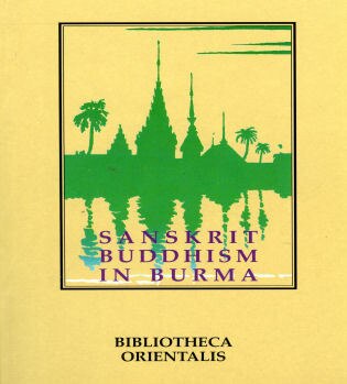 Sanskrit Buddhism In Burma by Niharranjan Ray