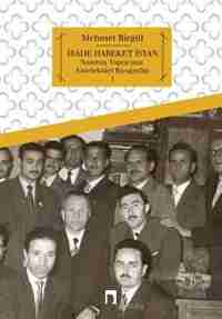 IRADE HAREKET ISYAN: Nurettin Topcu'nun Entelektuel Biyografisi by Mehmet Fatih BIRGUL
