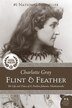Flint And Feather by Charlotte Gray, Paperback | Indigo Chapters