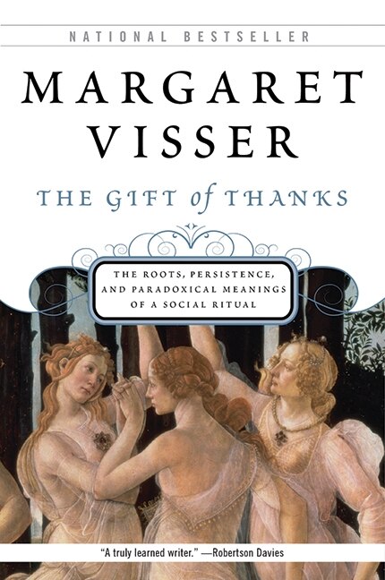 The GIFT OF THANKS by Margaret Visser, Paperback | Indigo Chapters