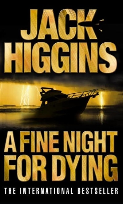 A Fine Night for Dying by Jack Higgins, Paperback | Indigo Chapters