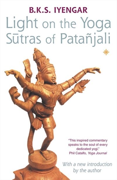 Light on the Yoga Sutras of Patanjali by B. K. S. Iyengar, Perfect | Indigo Chapters