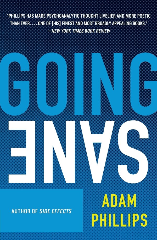 Going Sane by Adam Phillips, Paperback | Indigo Chapters