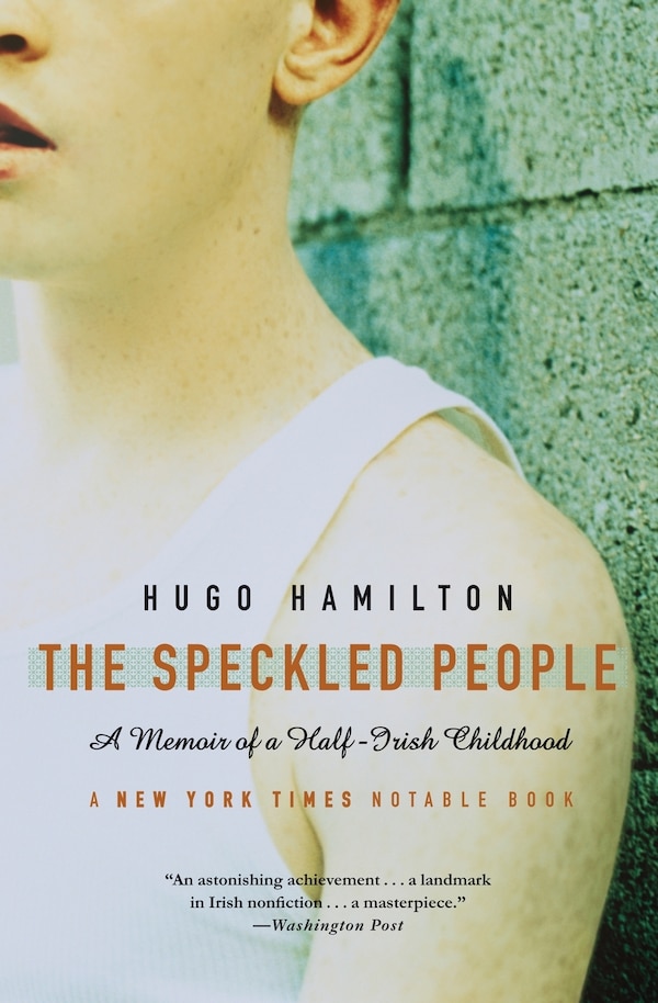 The Speckled People by Hugo Hamilton, Paperback | Indigo Chapters