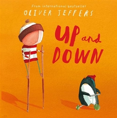 Up And Down by Oliver Jeffers, Perfect | Indigo Chapters