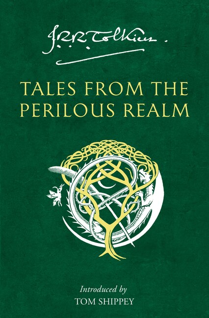 Tales from the Perilous Realm by J. R. R. Tolkien, Perfect | Indigo Chapters