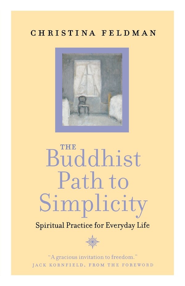 The Buddhist Path to Simplicity by Christina Feldman, Perfect | Indigo Chapters