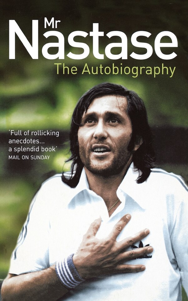 Mr Nastase by Ilie Nastase, Paperback | Indigo Chapters