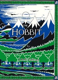 The Hobbit Facsimile First Edition by J. R. R. Tolkien, Hardcover | Indigo Chapters