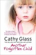 Another Forgotten Child by Cathy Glass, Perfect | Indigo Chapters