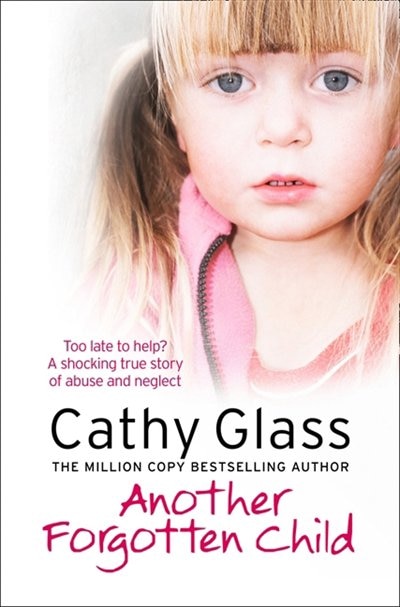 Another Forgotten Child by Cathy Glass, Perfect | Indigo Chapters