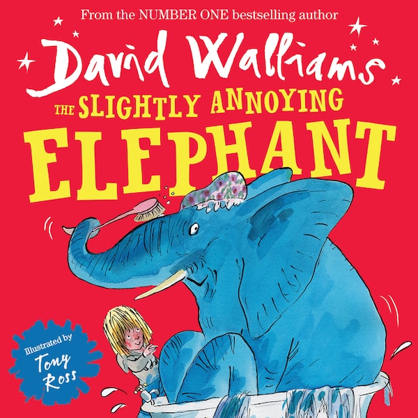 The Slightly Annoying Elephant by David Walliams, Perfect | Indigo Chapters