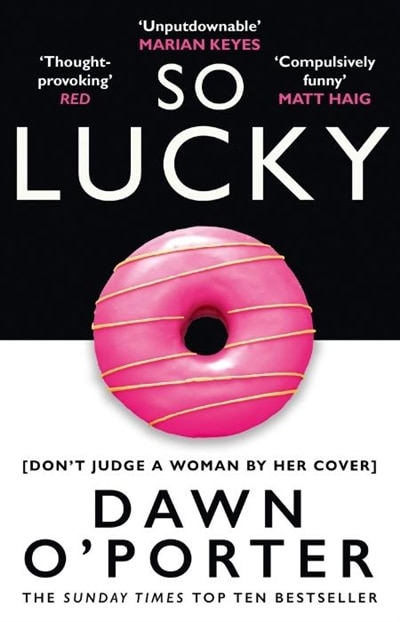 So Lucky by Dawn O’Porter, Perfect | Indigo Chapters