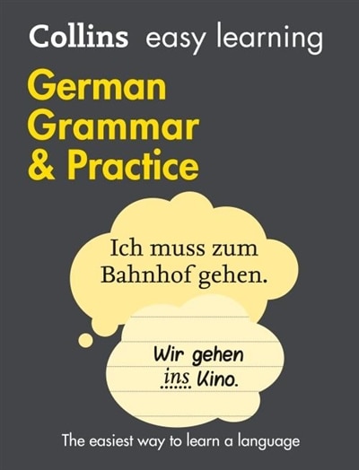 Easy Learning German Grammar and Practice: Trusted support for learning (Collins Easy Learning) by Collins Dictionaries, Perfect | Indigo Chapters